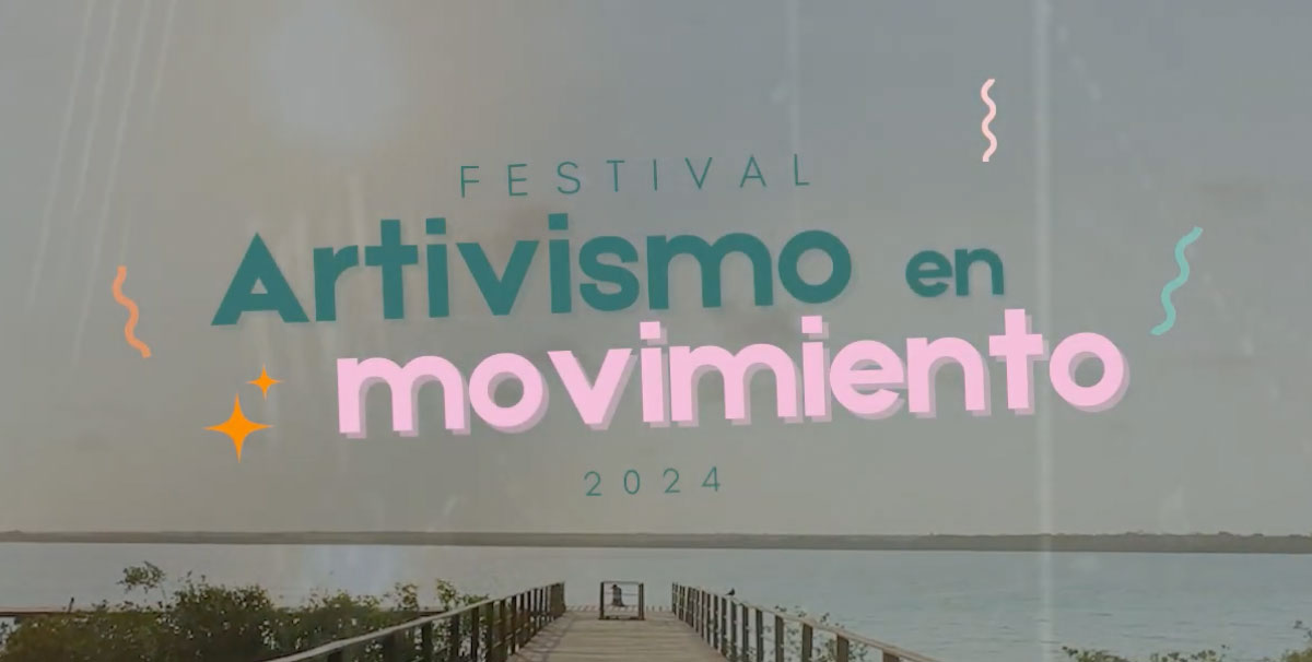 Artivismo en Movimiento en letras sobre un fondo con la Laguna deBacalar