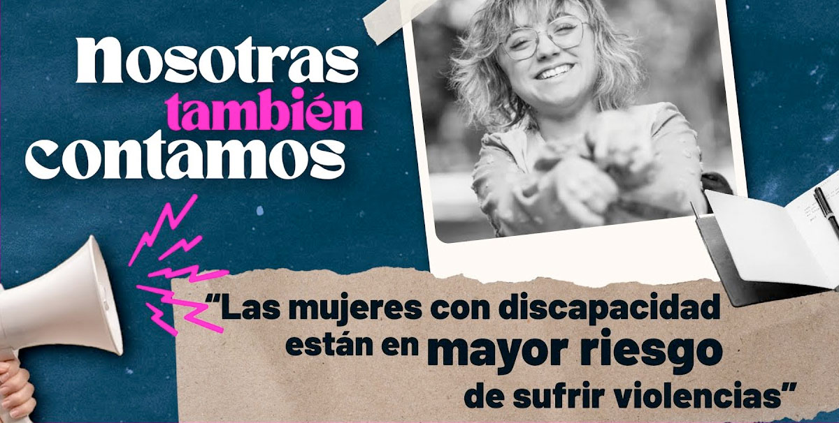 En texto: Las mujeres con discapacidad están en mayor riesgo de sufrir violencias