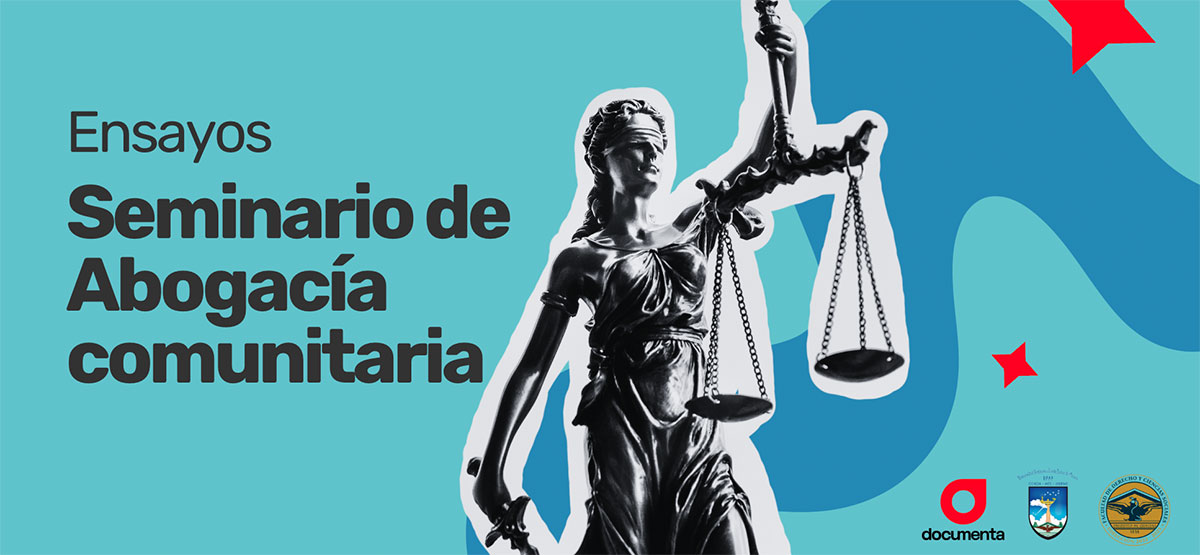 En la imagen el símbolo de la justicia una mujer sosteniendo una balanza, y en texto: Ensayos, seminario de Abogacía Comunitaria
