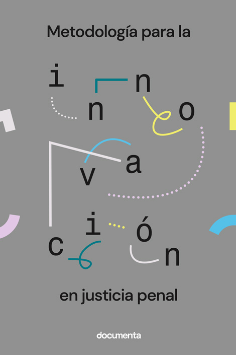 Imagen de la portada con letras sobre fondo gris que dice metodología en innovación para la justicia penal